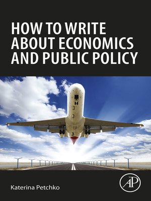 cover image of How to Write about Economics and Public Policy